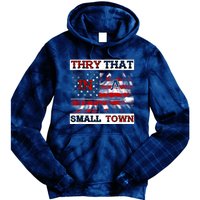 Vintage Try That In My Town American Flag For Women Men Tie Dye Hoodie