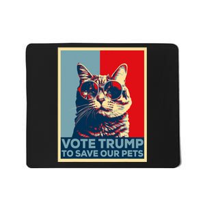 Vote Trump To Save Our Pets 2024 Poster Trump Cats & Dogs Mousepad