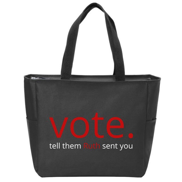 Vote Tell Them Ruth Sent You Funny American Zip Tote Bag