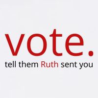 Vote Tell Them Ruth Sent You Funny American T-Shirt