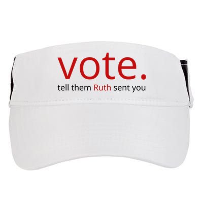 Vote Tell Them Ruth Sent You Funny American Adult Drive Performance Visor