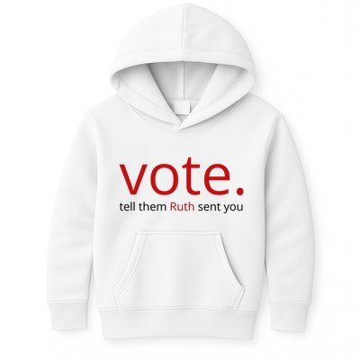 Vote Tell Them Ruth Sent You Funny American Kids Hoodie