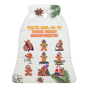 Vertebravo To Those Great Adjustments Chiropractor Ceramic Bell Ornament