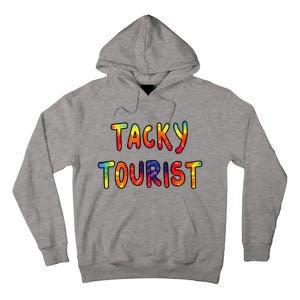 Vacation Tacky Tourist Costume Tie Dye Tacky Traveler Day Tall Hoodie