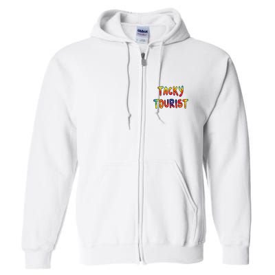 Vacation Tacky Tourist Costume Tie Dye Tacky Traveler Day Full Zip Hoodie