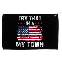 Vintage Try That In My Town American Flag Grommeted Golf Towel