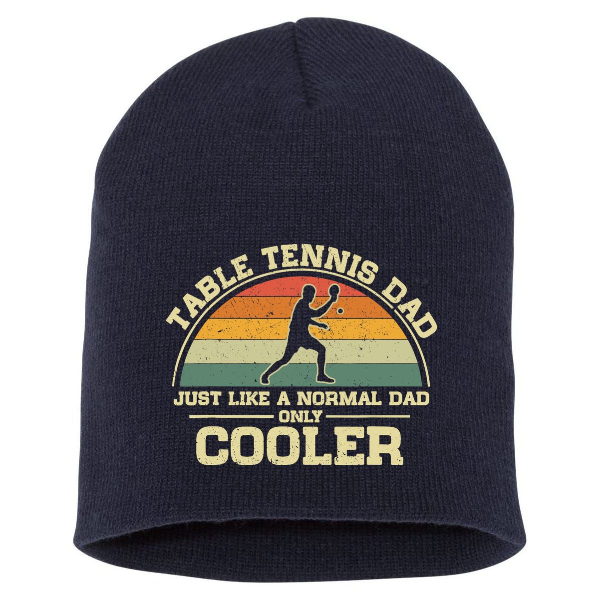Vintage Table Tennis Dad Just Like A Normal Dad Only Cooler Short Acrylic Beanie