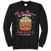 Vintage Tis The Season For Tamales Christmas Mexican Food Tall Sweatshirt