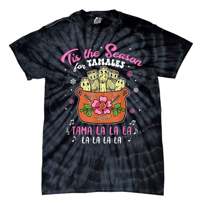 Vintage Tis The Season For Tamales Christmas Mexican Food Tie-Dye T-Shirt