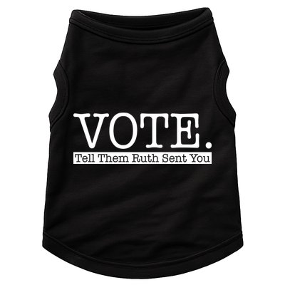 Vote Tell Them Ruth Sent You Election Squad Rbg Ruth Bader Ginsburg Doggie Tank