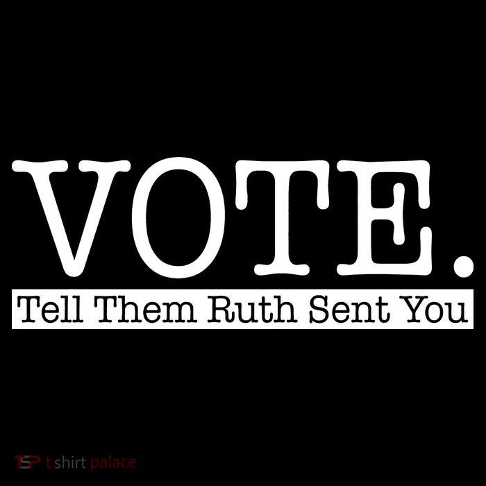 Vote Tell Them Ruth Sent You Election Squad Rbg Ruth Bader Ginsburg Backpack