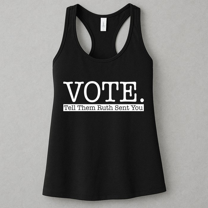 Vote Tell Them Ruth Sent You Election Squad Rbg Ruth Bader Ginsburg Womens Tank Top