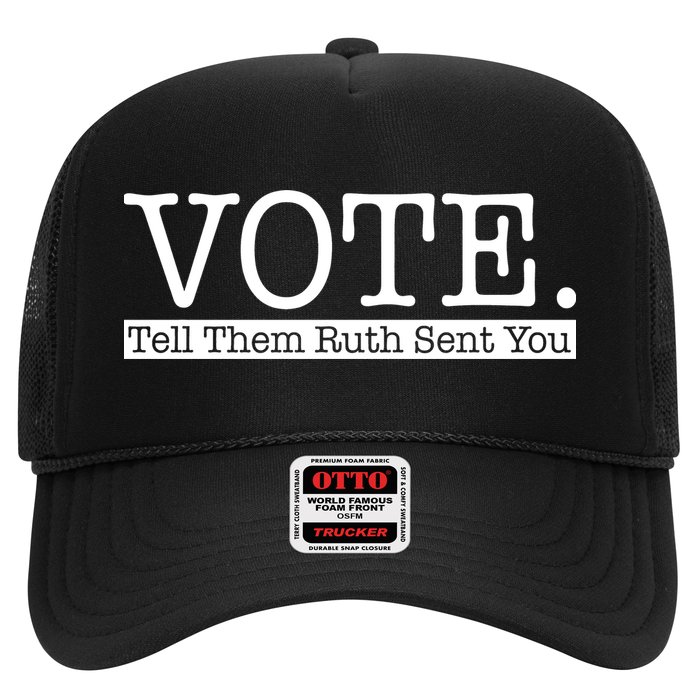 Vote Tell Them Ruth Sent You Election Squad Rbg Ruth Bader Ginsburg Trucker Hat