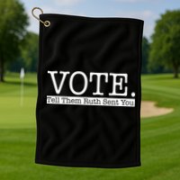 Vote Tell Them Ruth Sent You Election Squad Rbg Ruth Bader Ginsburg Golf Towel