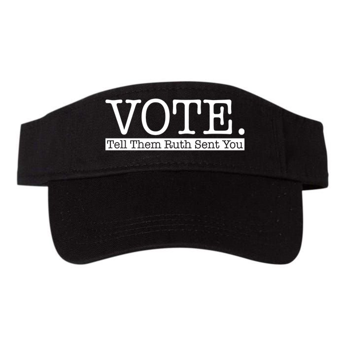 Vote Tell Them Ruth Sent You Election Squad Rbg Ruth Bader Ginsburg Visor
