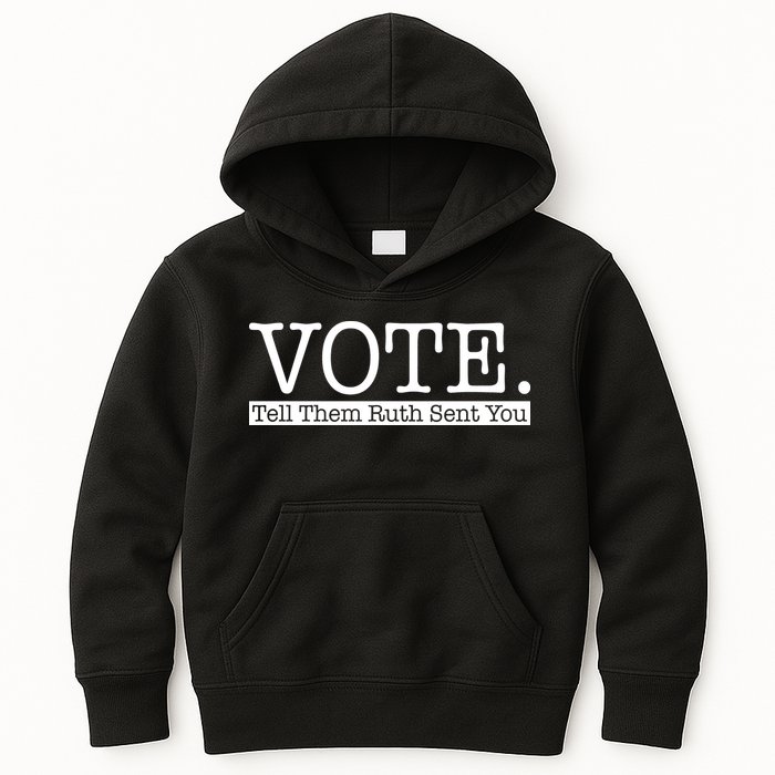 Vote Tell Them Ruth Sent You Election Squad Rbg Ruth Bader Ginsburg Kids Hoodie
