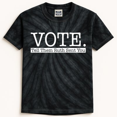 Vote Tell Them Ruth Sent You Election Squad Rbg Ruth Bader Ginsburg Kids Tie-Dye T-Shirt