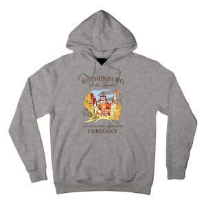 Vacation Traveling Travel Rothenburg Ob Der Tauber Germany Tall Hoodie