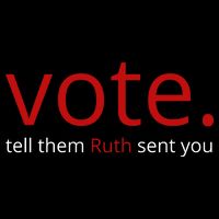 Vote Tell Them Ruth Sent You Funny Tall Sweatshirt