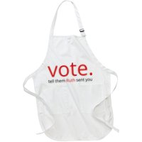 Vote Tell Them Ruth Sent You Funny Full-Length Apron With Pockets