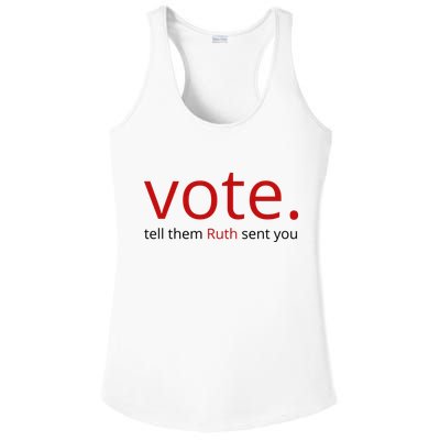 Vote Tell Them Ruth Sent You Funny Ladies PosiCharge Competitor Racerback Tank