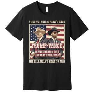 Victory Trump Vance 2024 Outlaw Hillbily Inauguration Premium T-Shirt