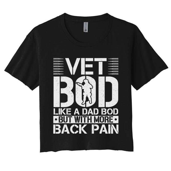 Veteran T  Vet Bod Like A Women's Crop Top Tee