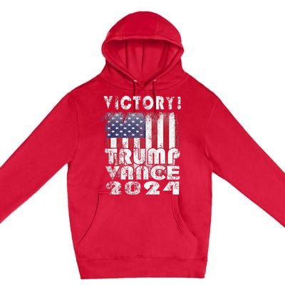 Victory Trump Vance 2024 President Election Celebration Usa Premium Pullover Hoodie