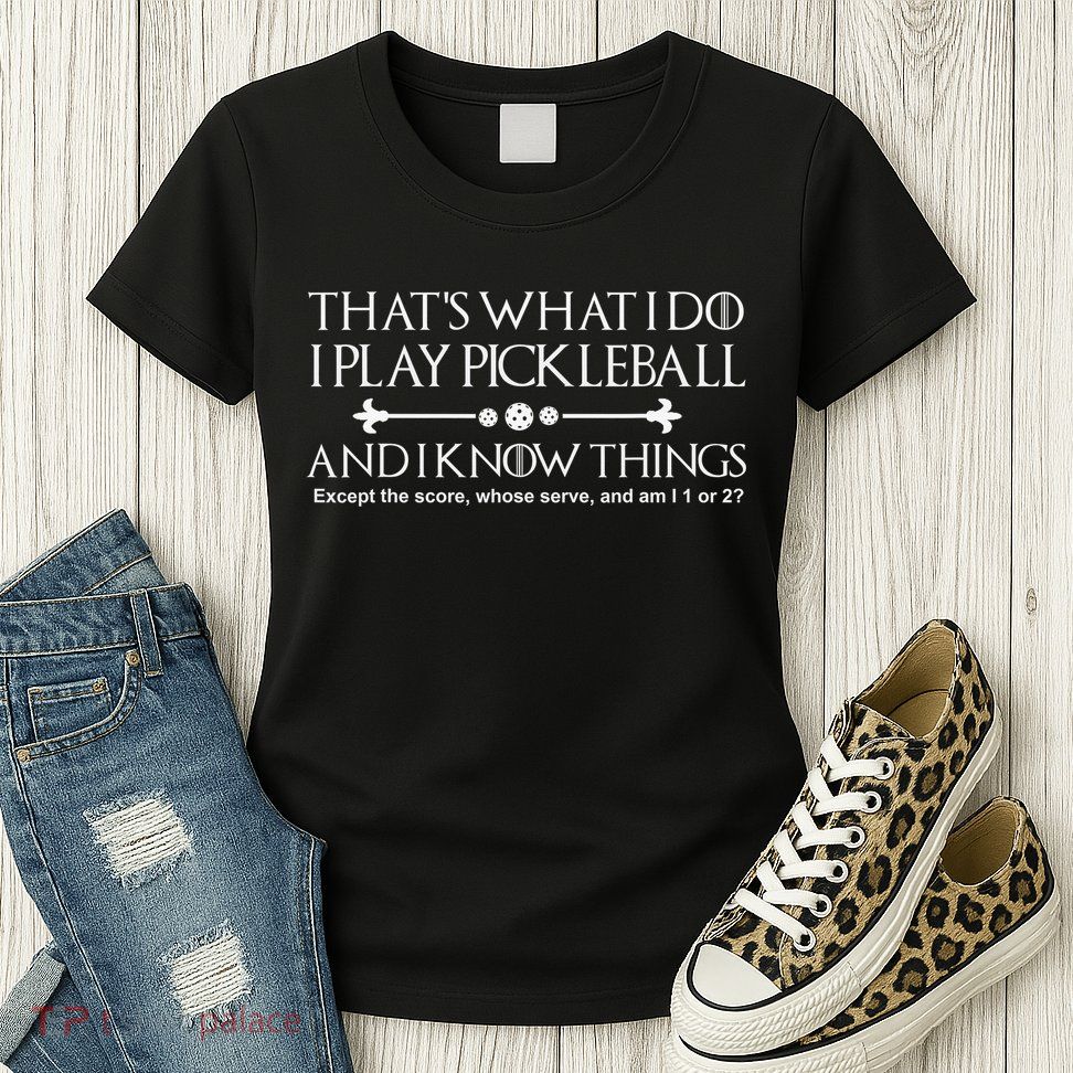 vintage that's what i do i play pickleball and i know things Womens T-Shirt