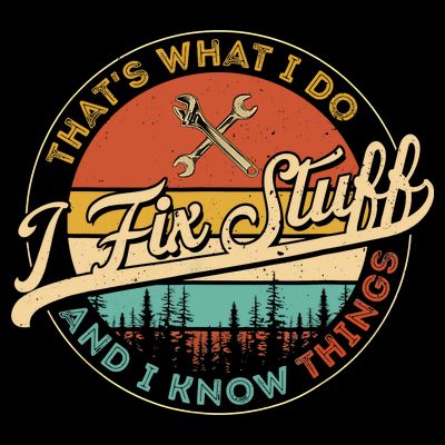 Vintage Thats What I Do I Fix Stuff And I Know Things T-Shirt