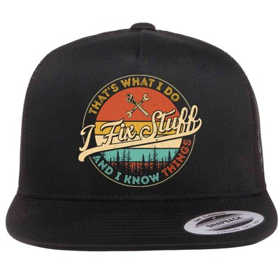 Vintage Thats What I Do I Fix Stuff And I Know Things Flatbill Hat