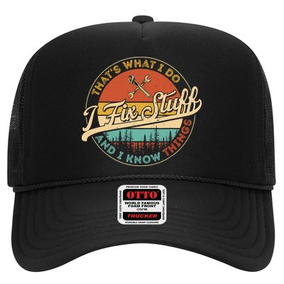 Vintage Thats What I Do I Fix Stuff And I Know Things Trucker Hat