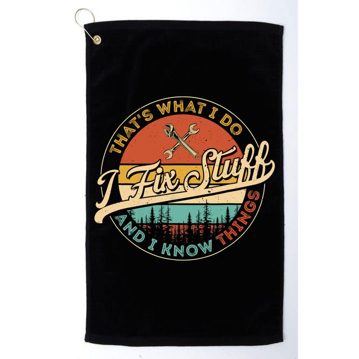 Vintage Thats What I Do I Fix Stuff And I Know Things Golf Towel