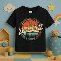 Vintage Thats What I Do I Fix Stuff And I Know Things Toddler T-Shirt