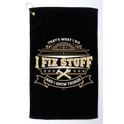Vintage Thats What I Do I Fix Stuff And I Know Things Golf Towel