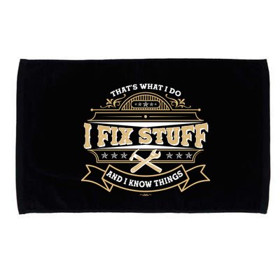 Vintage Thats What I Do I Fix Stuff And I Know Things Microfiber Hand Towel