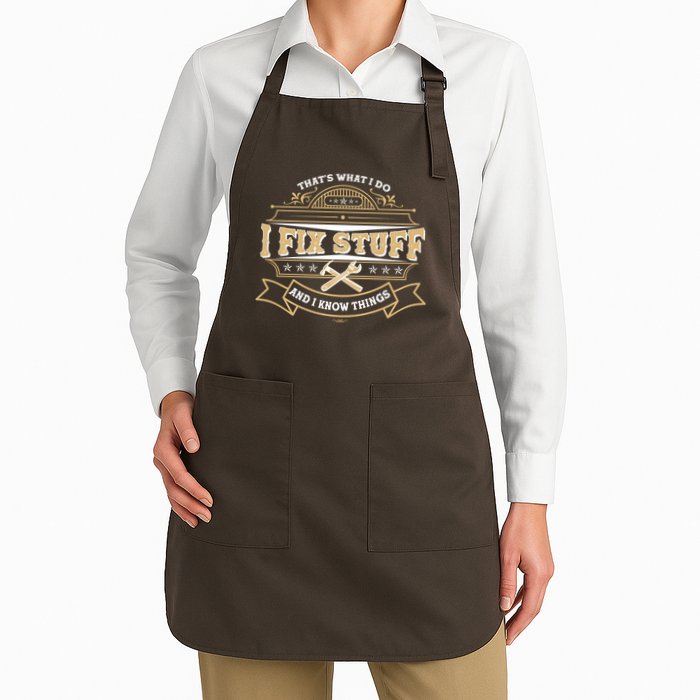 Vintage Thats What I Do I Fix Stuff And I Know Things Apron