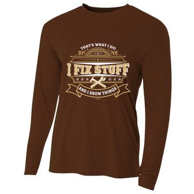 Vintage Thats What I Do I Fix Stuff And I Know Things Cooling Performance Long Sleeve Crew