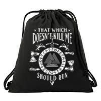 Viking That Which Does Not Kill Me Norse Nordic Drawstring Bag