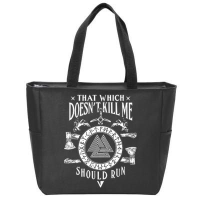 Viking That Which Does Not Kill Me Norse Nordic Zip Tote Bag