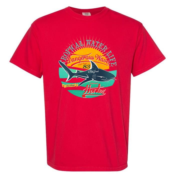 Vintage Tropical Water Life Dangerous Wave Hunter Shark Garment-Dyed Heavyweight T-Shirt