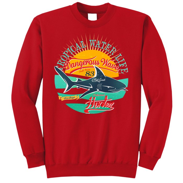 Vintage Tropical Water Life Dangerous Wave Hunter Shark Sweatshirt