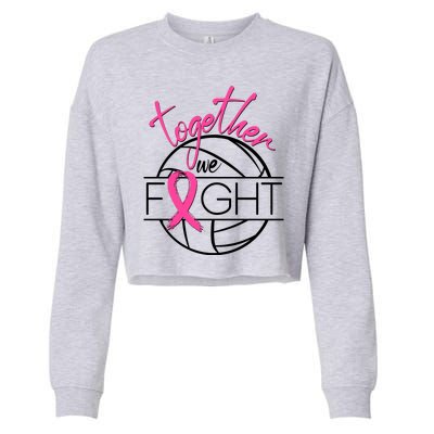 Volleyball Together We Fight Breast Cancer Awareness Cropped Pullover Crew