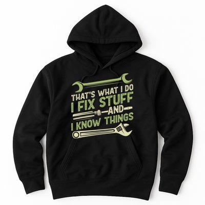 Vintage That's What I Do I Fix Stuff And I Know Things Hoodie
