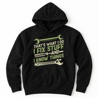 Vintage That's What I Do I Fix Stuff And I Know Things Hoodie