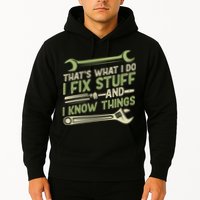 Vintage That's What I Do I Fix Stuff And I Know Things Hoodie
