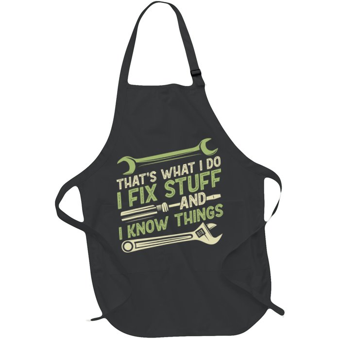 Vintage That's What I Do I Fix Stuff And I Know Things Apron