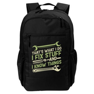 Vintage That's What I Do I Fix Stuff And I Know Things Backpack