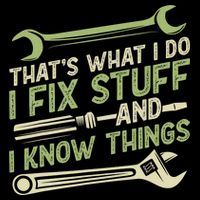 Vintage That's What I Do I Fix Stuff And I Know Things Backpack
