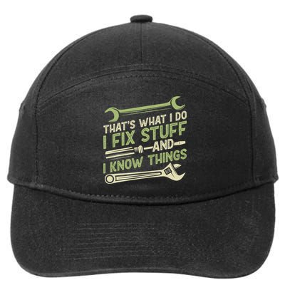 Vintage That's What I Do I Fix Stuff And I Know Things 7-Panel Snapback Hat